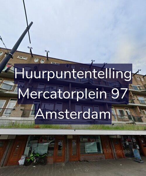Foto gevel Huurpuntentelling voor Mercatorplein 97, Amsterdam