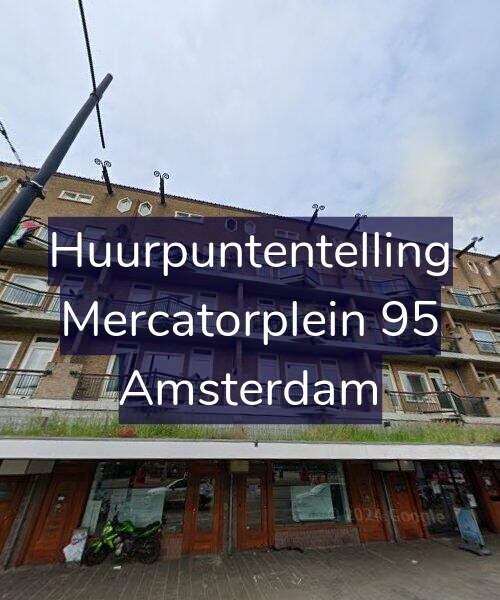 Foto gevel Huurpuntentelling voor Mercatorplein 95, Amsterdam