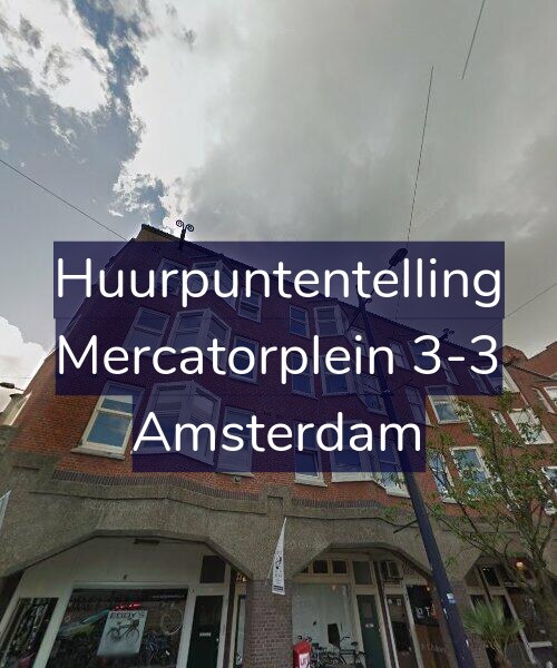 Foto gevel Huurpuntentelling voor Mercatorplein 3-3, Amsterdam