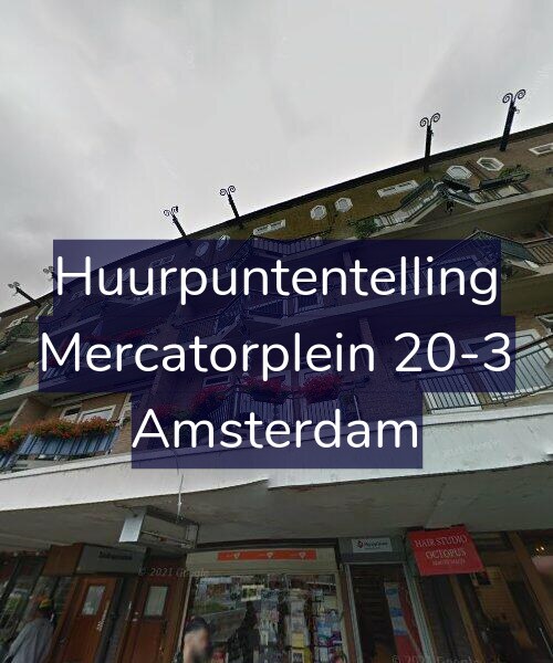 Foto gevel Huurpuntentelling voor Mercatorplein 20-3, Amsterdam