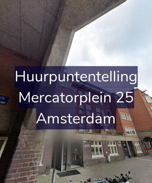Foto gevel Huurpuntentelling voor Mercatorplein 25, Amsterdam