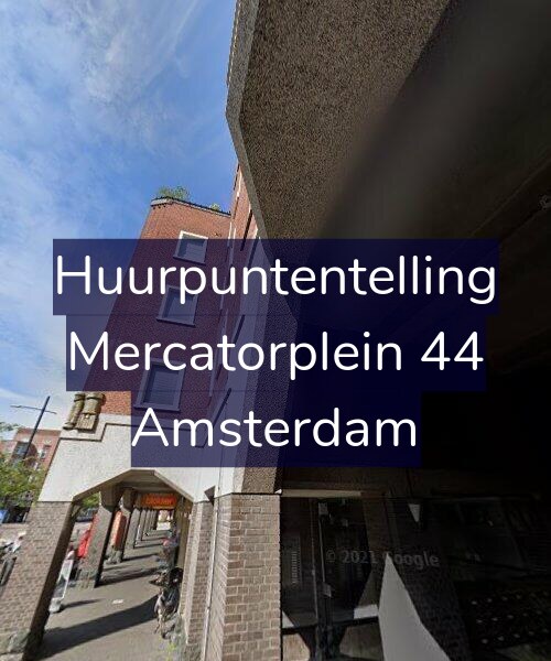 Foto gevel Huurpuntentelling voor Mercatorplein 44, Amsterdam