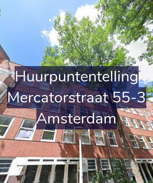 Foto gevel Huurpuntentelling voor Mercatorstraat 55-3, Amsterdam