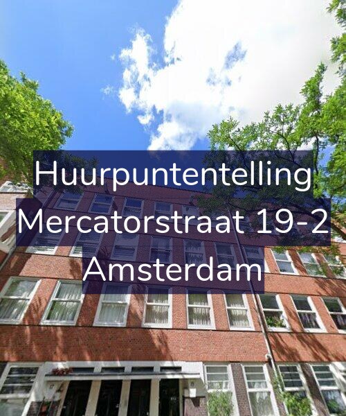 Foto gevel Huurpuntentelling voor Mercatorstraat 19-2, Amsterdam
