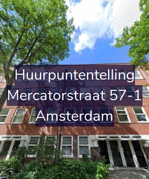 Foto gevel Huurpuntentelling voor Mercatorstraat 57-1, Amsterdam