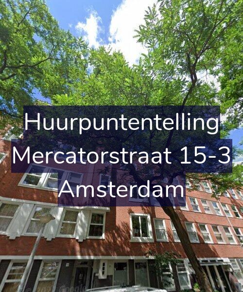 Foto gevel Huurpuntentelling voor Mercatorstraat 15-3, Amsterdam