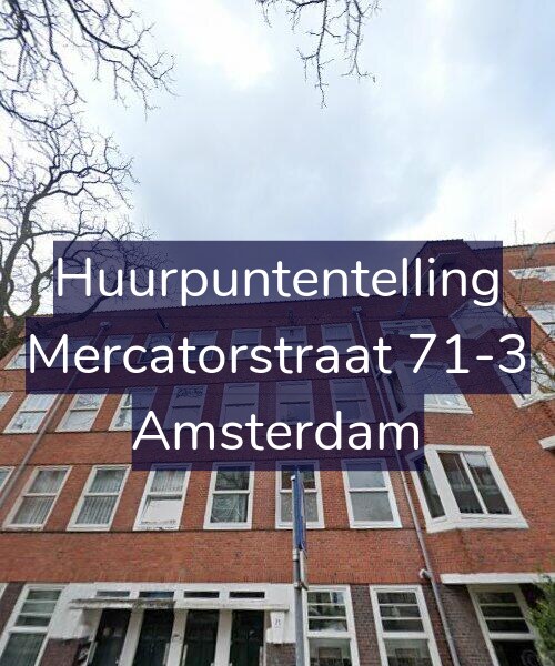 Foto gevel Huurpuntentelling voor Mercatorstraat 71-3, Amsterdam