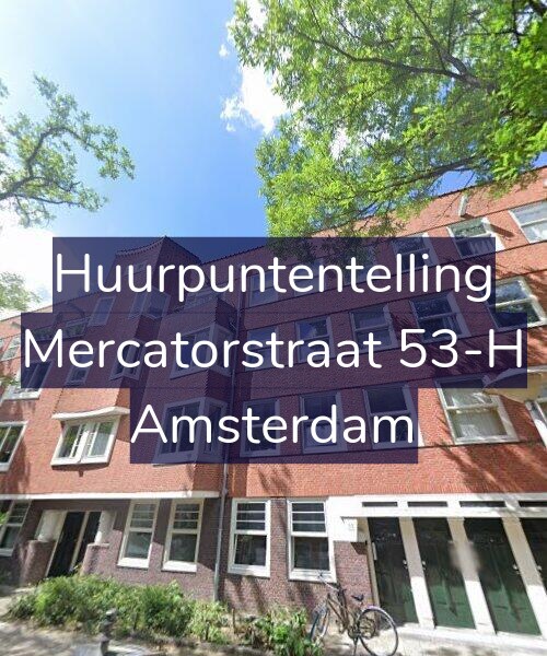 Foto gevel Huurpuntentelling voor Mercatorstraat 53-H, Amsterdam