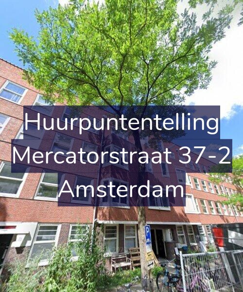 Foto gevel Huurpuntentelling voor Mercatorstraat 37-2, Amsterdam