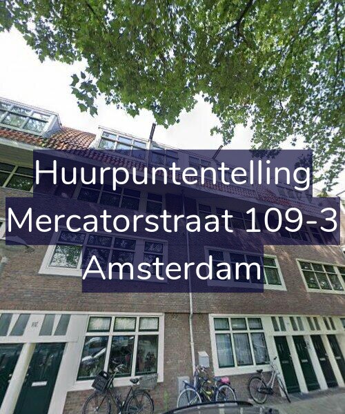 Foto gevel Huurpuntentelling voor Mercatorstraat 109-3, Amsterdam