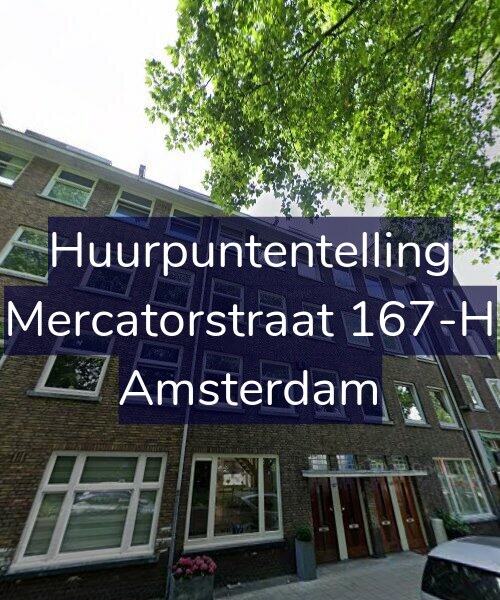 Foto gevel Huurpuntentelling voor Mercatorstraat 167-H, Amsterdam