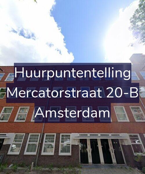 Foto gevel Huurpuntentelling voor Mercatorstraat 20-B, Amsterdam