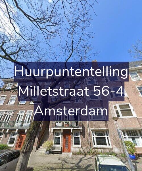 Foto gevel Huurpuntentelling voor Milletstraat 56-4, Amsterdam