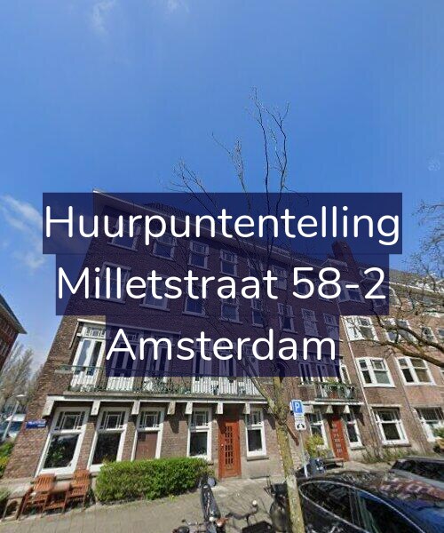 Foto gevel Huurpuntentelling voor Milletstraat 58-2, Amsterdam