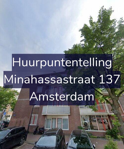 Foto gevel Huurpuntentelling voor Minahassastraat 137, Amsterdam