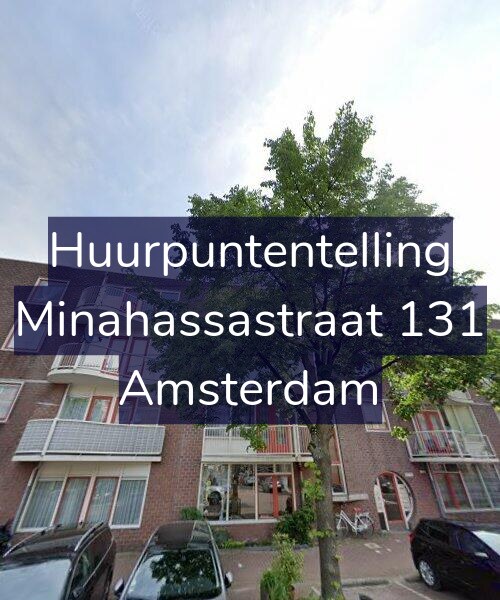Foto gevel Huurpuntentelling voor Minahassastraat 131, Amsterdam