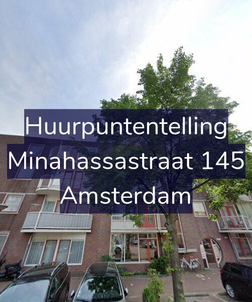 Foto gevel Huurpuntentelling voor Minahassastraat 145, Amsterdam