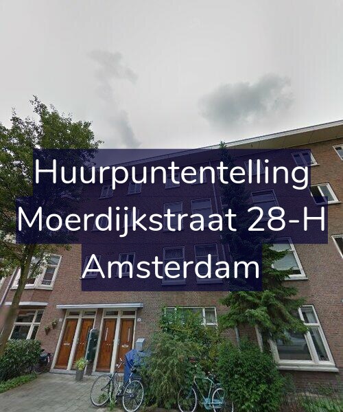 Foto gevel Huurpuntentelling voor Moerdijkstraat 28-H, Amsterdam
