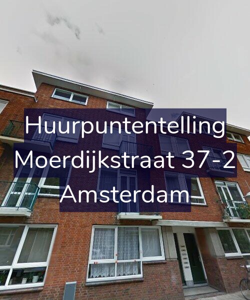 Foto gevel Huurpuntentelling voor Moerdijkstraat 37-2, Amsterdam
