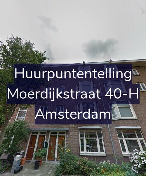 Foto gevel Huurpuntentelling voor Moerdijkstraat 40-H, Amsterdam