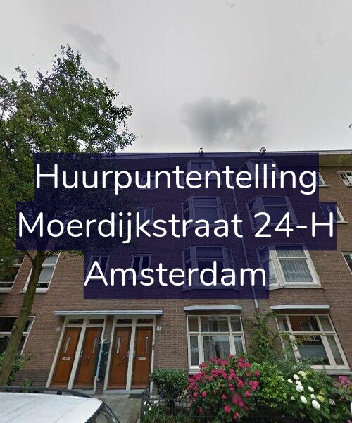 Foto gevel Huurpuntentelling voor Moerdijkstraat 24-H, Amsterdam