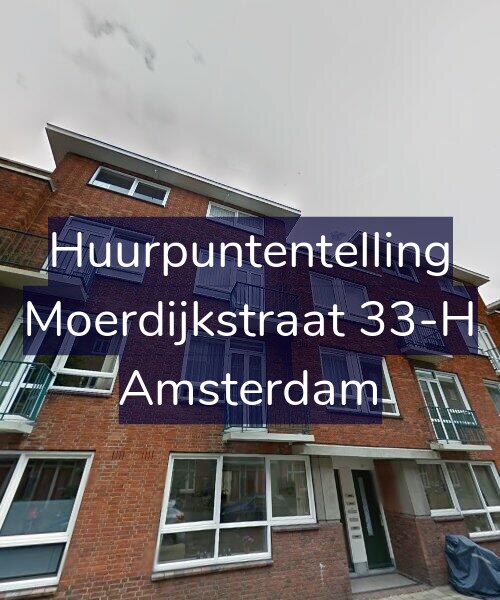 Foto gevel Huurpuntentelling voor Moerdijkstraat 33-H, Amsterdam
