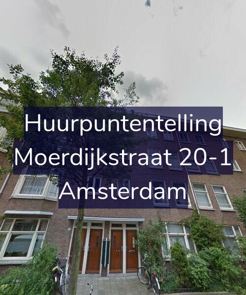 Foto gevel Huurpuntentelling voor Moerdijkstraat 20-1, Amsterdam