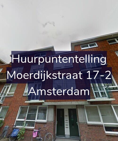 Foto gevel Huurpuntentelling voor Moerdijkstraat 17-2, Amsterdam