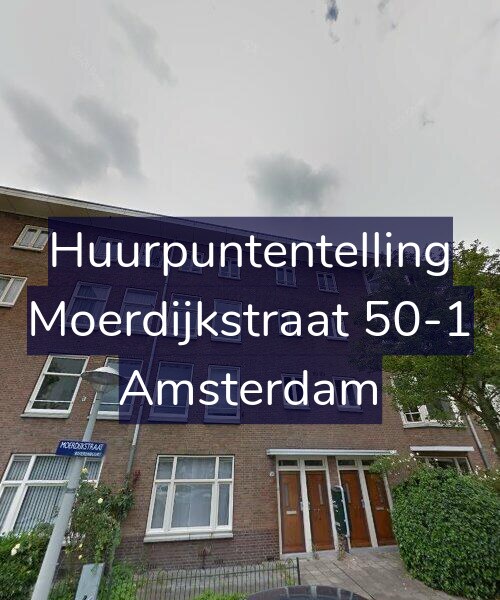 Foto gevel Huurpuntentelling voor Moerdijkstraat 50-1, Amsterdam