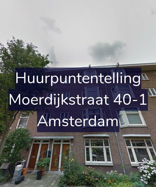 Foto gevel Huurpuntentelling voor Moerdijkstraat 40-1, Amsterdam