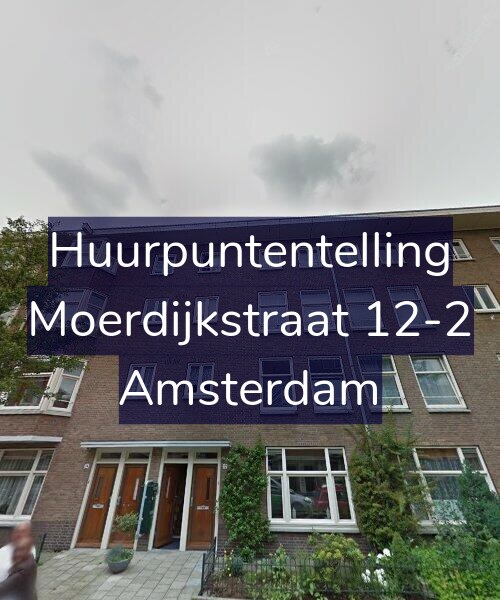 Foto gevel Huurpuntentelling voor Moerdijkstraat 12-2, Amsterdam