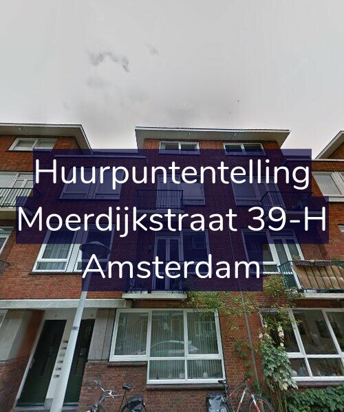 Foto gevel Huurpuntentelling voor Moerdijkstraat 39-H, Amsterdam