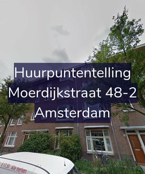 Foto gevel Huurpuntentelling voor Moerdijkstraat 48-2, Amsterdam