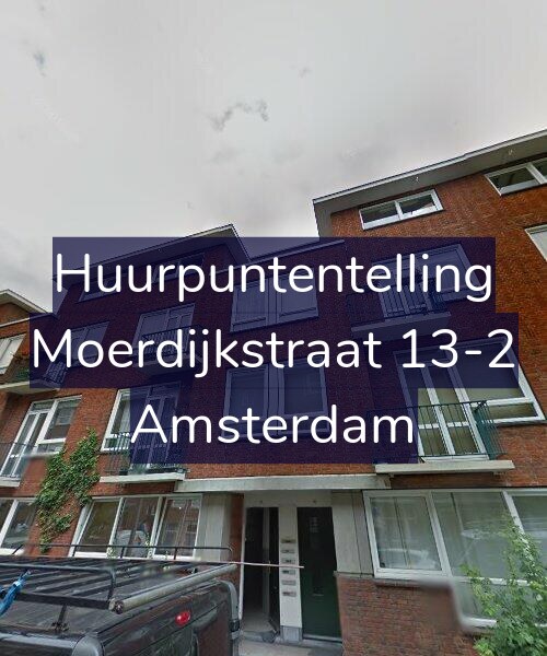 Foto gevel Huurpuntentelling voor Moerdijkstraat 13-2, Amsterdam