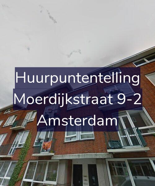 Foto gevel Huurpuntentelling voor Moerdijkstraat 9-2, Amsterdam