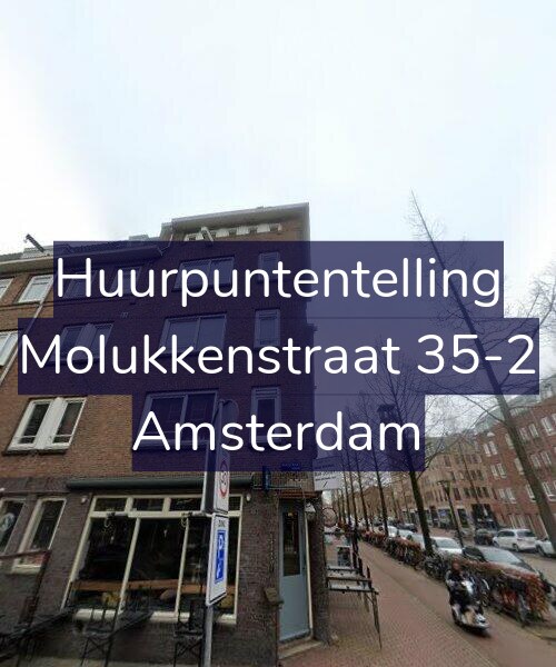 Foto gevel Huurpuntentelling voor Molukkenstraat 35-2, Amsterdam
