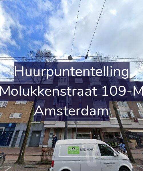 Foto gevel Huurpuntentelling voor Molukkenstraat 109-M, Amsterdam