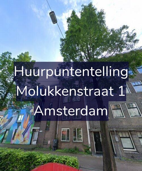 Foto gevel Huurpuntentelling voor Molukkenstraat 1, Amsterdam