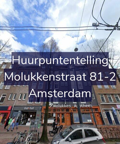 Foto gevel Huurpuntentelling voor Molukkenstraat 81-2, Amsterdam