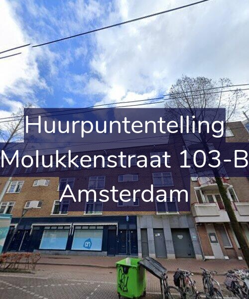 Foto gevel Huurpuntentelling voor Molukkenstraat 103-B, Amsterdam