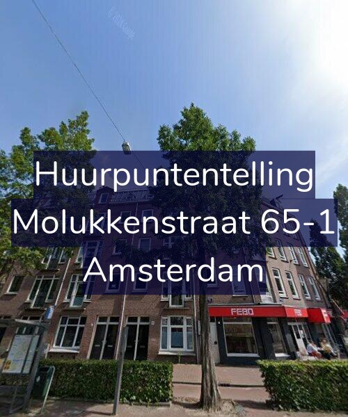 Foto gevel Huurpuntentelling voor Molukkenstraat 65-1, Amsterdam