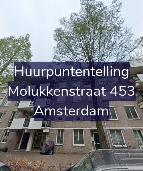 Foto gevel Huurpuntentelling voor Molukkenstraat 453, Amsterdam