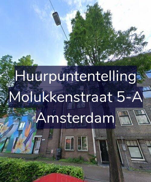 Foto gevel Huurpuntentelling voor Molukkenstraat 5-A, Amsterdam