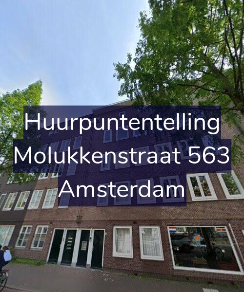 Foto gevel Huurpuntentelling voor Molukkenstraat 563, Amsterdam