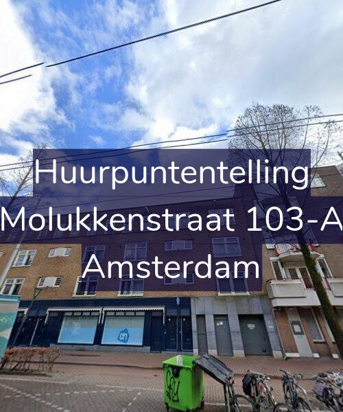 Foto gevel Huurpuntentelling voor Molukkenstraat 103-A, Amsterdam