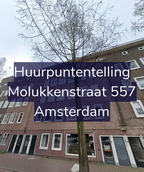 Foto gevel Huurpuntentelling voor Molukkenstraat 557, Amsterdam