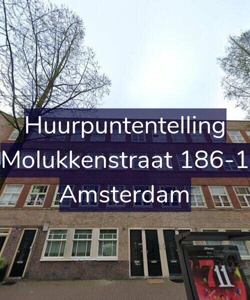 Foto gevel Huurpuntentelling voor Molukkenstraat 186-1, Amsterdam