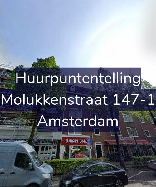 Foto gevel Huurpuntentelling voor Molukkenstraat 147-1, Amsterdam