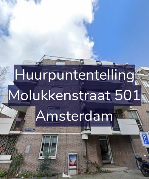 Foto gevel Huurpuntentelling voor Molukkenstraat 501, Amsterdam