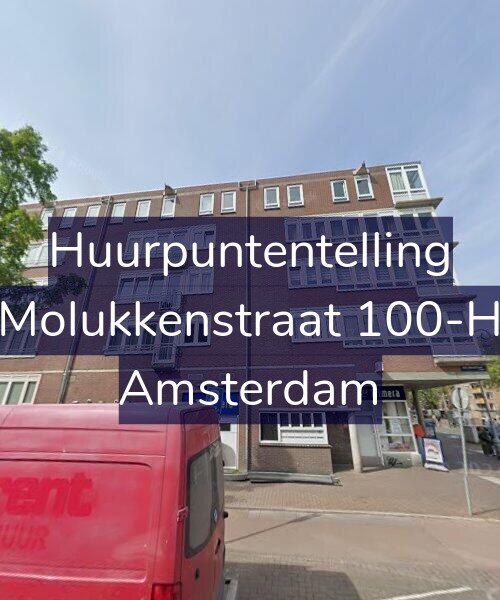 Foto gevel Huurpuntentelling voor Molukkenstraat 100-H, Amsterdam